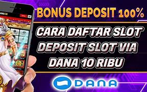 Cara Daftar Slot Dana