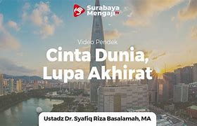 Cinta Dunia Lupa Akhirat